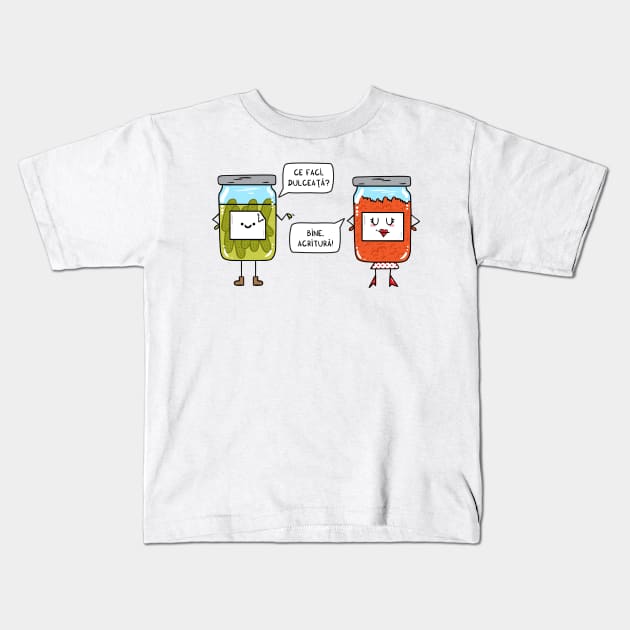 Ce faci, dulceata Kids T-Shirt by adrianserghie